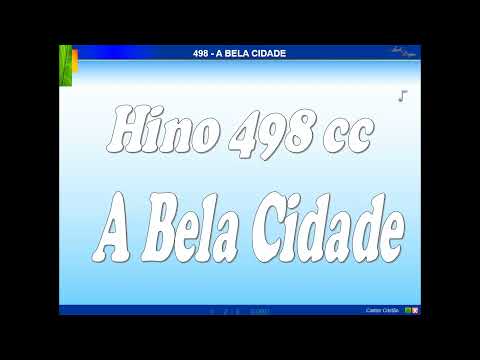 Cantor Cristão 498 - A Bela Cidade