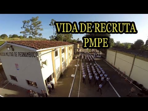 PMPE - VIDA DE RECRUTA DE UM SOLDADO DE POLÍCIA