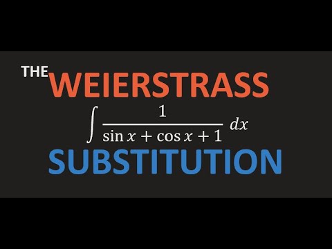 Math 1207-R03 Lecture 9 - The Weierstrass Substitution