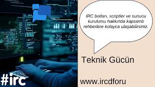 IRC Forum Dünyasının Buluşma Noktası
