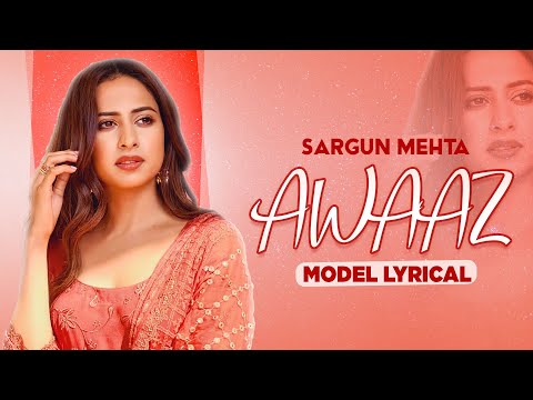 Awaaz (Lyrical) — watch video