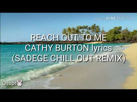 Reach​ Out​ To​ Me​ -​ Cathy​ Burton​ Lyrics