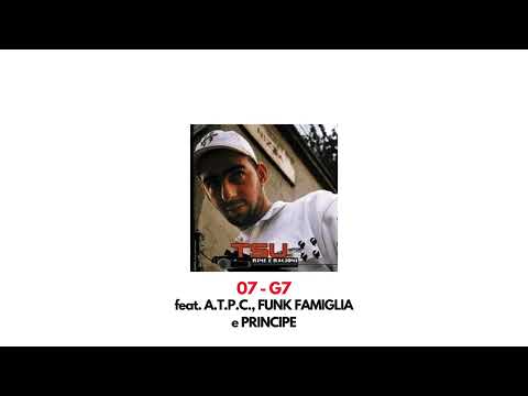 Tsu - G7 feat. A.T.P.C., Funk Famiglia e Principe (Rime e Ragioni)