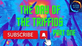 The Day Of The Triffids, Radio Drama By John Wyndham - Part One