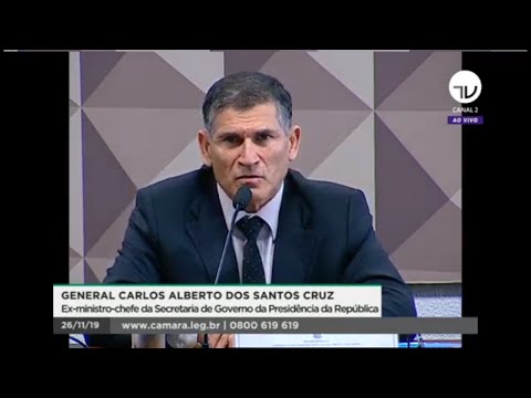 CPMI das Fake News - Depoimento do general Santos Cruz - 26/11/19