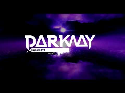 DARKWAY - Supernova (Official Video)