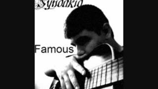 Syndakid - Famous Part 1, Feat Jazmine Sullivan