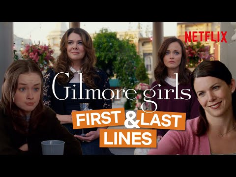 The First and Last Lines Spoken By The Gilmore Girls Characters