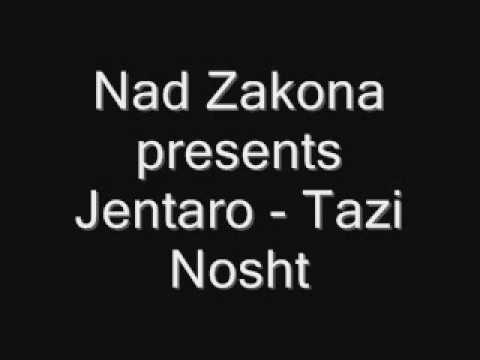 Nad Zakona presents Jentaro - Tazi Nosht