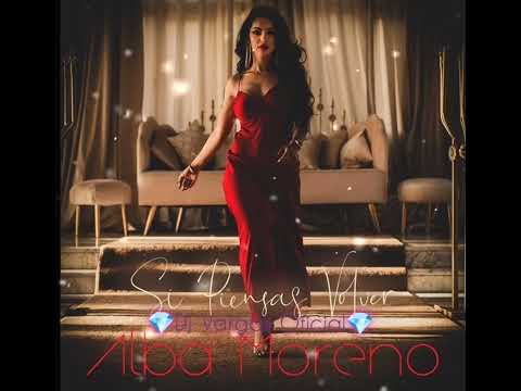 TEMAS DJ VARGAS OFICIAL/ ALBA MORENO SI PIENSAS VOLVER REMIX 2022