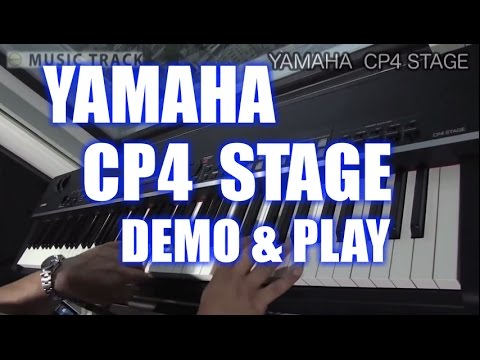 YAMAHA CP4 STAGE Demo&Play