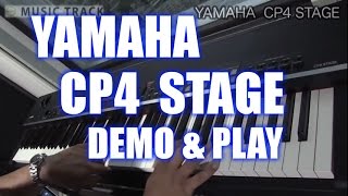 Video thumbnail for YAMAHA CP4 STAGE Demo&Play by musictrackjp