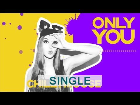 Chillymouse -  Only you (Van Edelsteyn Mix)