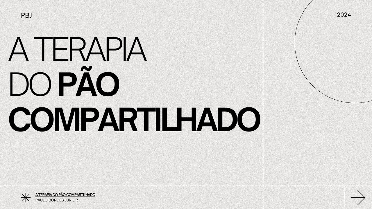 A TERAPIA DO PÃO COMPARTILHADO