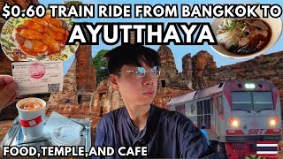 $0.60 (20THB) Train from Bangkok to Ayutthaya! Unbelievable Thailand Day Trip on a $16 Budget🇹🇭