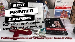 Best Printer & Paper for Chip Bag/Party Favor business what You Need to start a Party Favor business