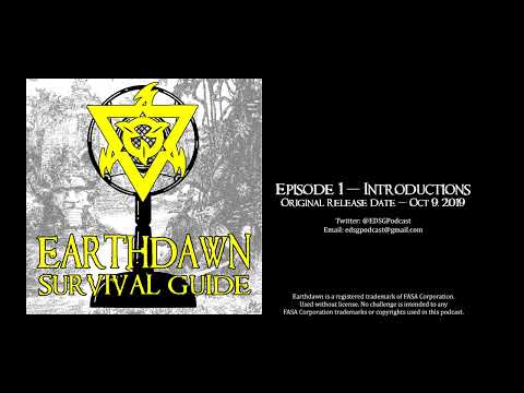 Earthdawn Survival Guide Episode 1 -- Introductions