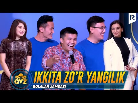QVZ 2022 | Bolalar jamoasi - Ikkita zo'r yangilik