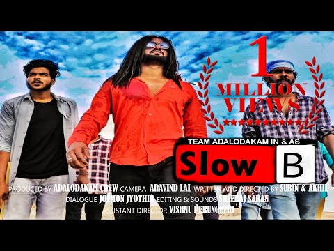 SLOW B | Don't miss the climax | A zero budget remake of most stylish movie Big B | Adalodakam