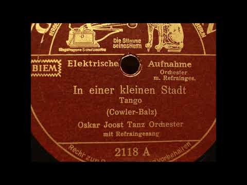 Oskar Joost Tanzorchester   In einer kleinen Stadt