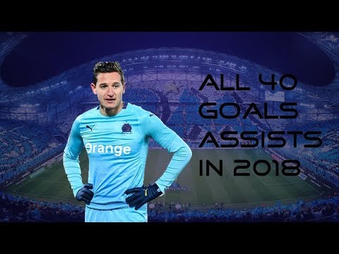 Florian Thauvin | 2018 | All 40 goals and assists