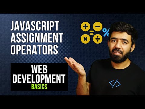 Javascript Assignment Operators Web Development Basics Course