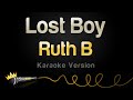 Ruth B Lost Boy Karaoke Version