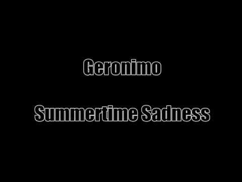 Geronimo - Summertime Sadness (cover)
