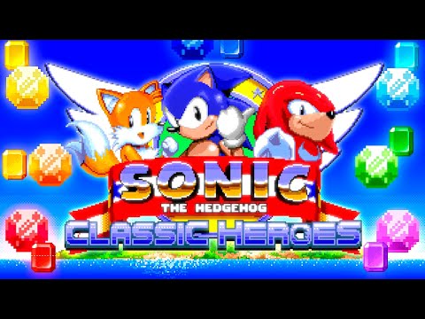 Sonic Classic Heroes - Speedrun 100% (Team Sonic)