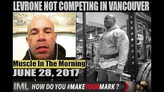 Download Lagu LEVRONE VANCOUVER UPDATE!- Muscle In The Morning June 28, 2017 Thumbnail