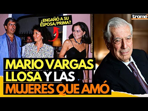 Mario Vargas Llosa Dejó a su tía por su prima