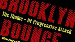 Brooklyn Bounce - The Theme / of progressive attack (David'n'Goliath hardcore remix) HQ Stereo