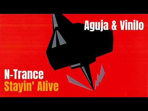 Amnesias Aguja y Vinilo Vol 1 - N-Trance - Stayin' Alive - Track 3