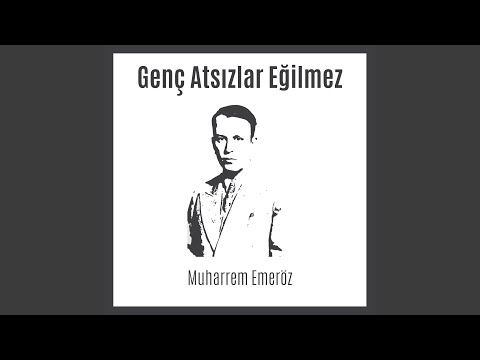 Genç Atsızlar Eğilmez