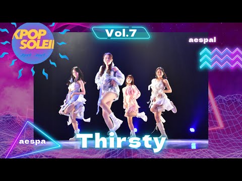 【K-Soleil Vol.7】3-13   aespal / aespa -Thirsty  - Cover Dance Stage カバーダンス