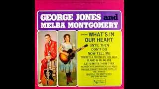 We Must Have Been Out Of Our Minds , George Jones & Melba Montgomery , 1963
