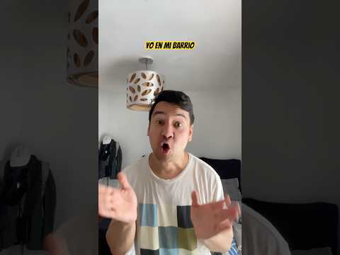 Yo en mi barrio #humor #comedia #risa