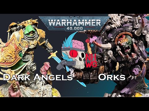 Green Tide! WAAAAAAAAGH!!!! : Dark Angels vs Orks *CHANNEL DEBUT*, a Warhammer 40k Battle Report!