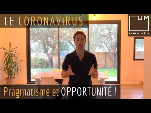 Le Coronavirus ! Prendre du recul et saisir les opportunités.