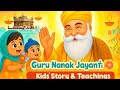 Guru Nanak Jayanti Story For Kids Life And Teachings Of Guru Nanak Dev Ji Divine Kids Network