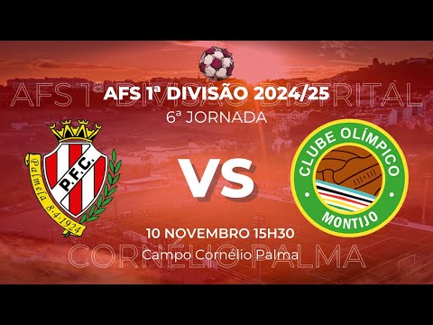 PALMELENSE - OLÍMPICO MONTIJO | 6ª JORNADA - AFS 1ª DIVISÃO 2024/25
