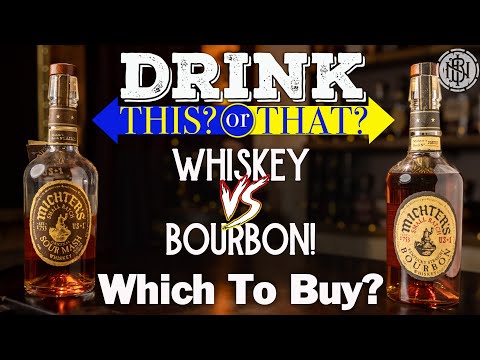 Michter's US-1 Bourbon vs Sour Mash Whiskey: Drink This Or That?