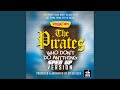 The Pirates Who Don T Do Anything From VeggieTales The Pirates Who Do Anything Sped Up