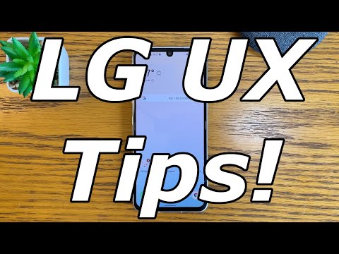 Top LG UX Tips and Tricks!