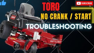 Toro Timecutter Zero Turn No Crank No Start Troubleshooting
