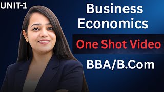 Business Economics | Unit 1 | One Shot Video | BBA/B.Com | #bbabcom