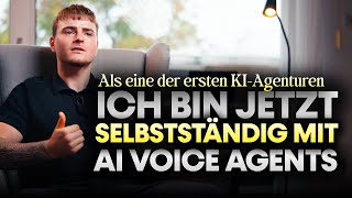 Eigene KI-Agentur erfolgreich gründen - Selbstständig mit AI Voice Agents