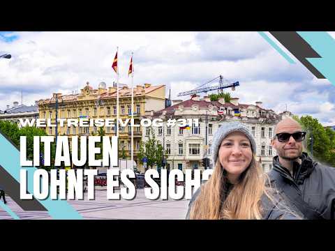 Lohnt sich eine Reise nach Litauen? - LITAUEN 🇱🇹