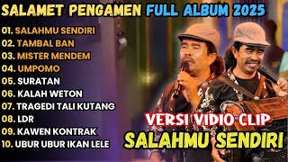 Download lagu SALAHMU SENDIRI - SLAMET PENGAMEN VIRAL FULL ALBUM TERBARU 2025 || TAMBAL BAN SLAMET PENGAMEN VIRAL mp3 Download lagu SALAHMU SENDIRI - SLAMET PENGAMEN VIRAL FULL ALBUM TERBARU 2025 || TAMBAL BAN SLAMET PENGAMEN VIRAL mp3