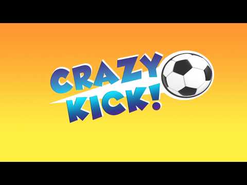 Crazy Kick - official gameplay trailer - YouTube
